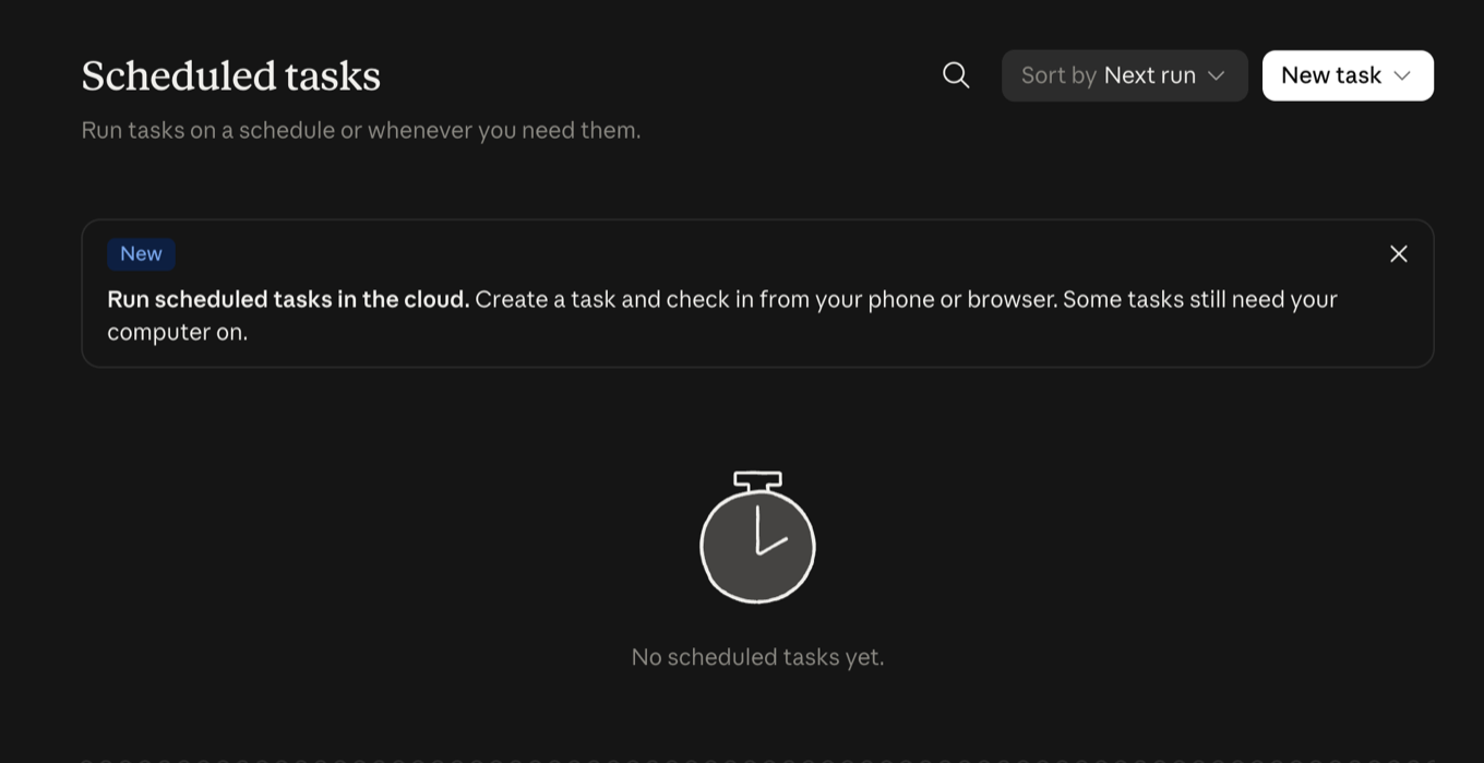 The Claude Scheduled tasks screen, empty, with a New task button and a banner explaining that scheduled tasks can run in the cloud.